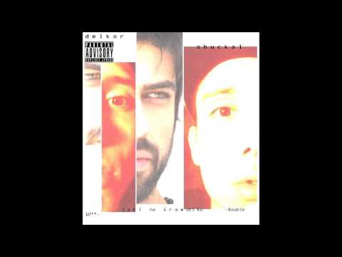 DelKor i Shuckal - Malo Da Se Njise