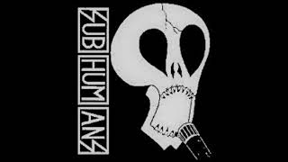 SUBHUMANS &quot;Where&#39;s the Freedom&quot;