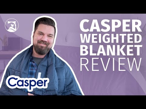 Casper Weighted Blanket Review - Great Weight Distribution?