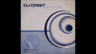 Dj Orbit - Now Is The Future (Dj's @Work Remix) (2001)