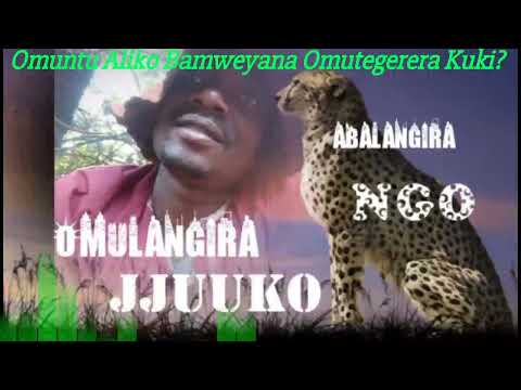 Omuntu Aliko Bamweyana Omutegerera Kuki, yeyisa atya? - Omulangira Jjuuko Munnabuddu