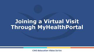 Joining a Virtual Visit Through MyHealthPortal
