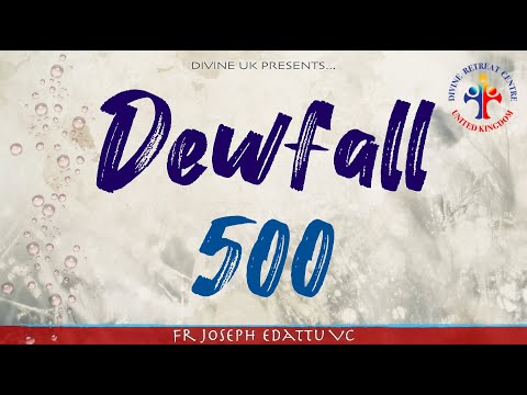 Dewfall 500 - A special prayer for you