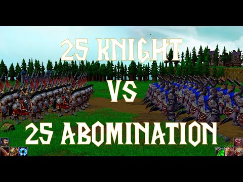 WARCRAFT 3 REFORGED - 25 Knight vs 25 Abomination (zero/fully upgraded/100 limit)