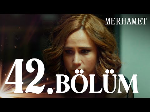 Merhamet 42. Bölüm - Full Bölüm