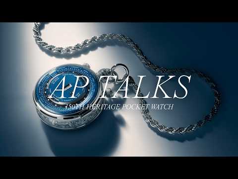 AP Talks reveals the new 150th Heritage Pocket Watch / AUDEMARS PIGUET