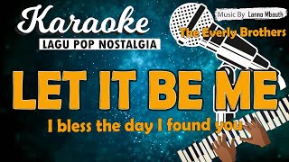 Download lagu Karaoke LET IT BE ME - The Everly Brothers // Music By Lanno Mbauth mp3