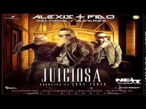 Alexis & Fido Ft J Alvarez - Juiciosa ✓