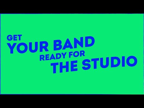 How to get YOUR BAND ready for the STUDIO!