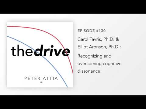 #130 - Carol Tavris, Ph.D. & Elliot Aronson, Ph.D.: Recognizing and overcoming cognitive dissonance