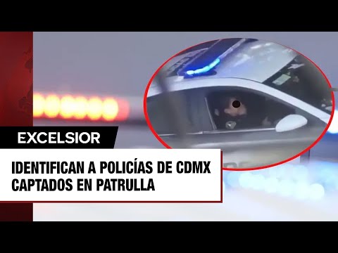 Identifican a policías de CDMX captados en patrulla tras video viral