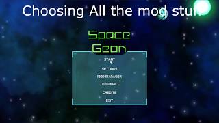 #SpaceGeon SpaceGeon Mod Manager Demonstration