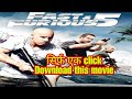 FAST AND FURIOUS 5 FULL MOVIE DOWNLOAD LINK How To Download Movie In Hindi Hollywood Hindi Dubbe