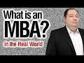What is an MBA | Should You Get One? (with former CEO)