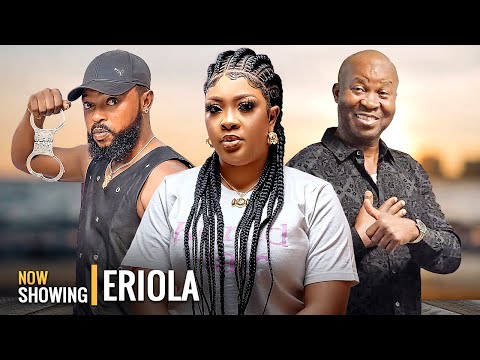 ERIOLA | Yoruba Movies 2025 New Release Starring Wale Akorede (Okunnu)