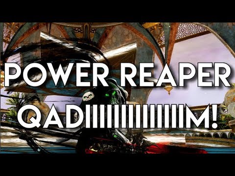 No Killproof Power Reaper : QADIM!