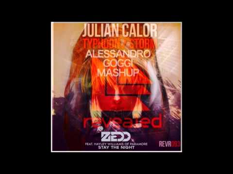 Stay at thyphoon - Zedd vs Julian Calor (Alessandro Goggi Mashup)