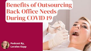 Benefits of Outsourcing Back Office Needs During COVID 19