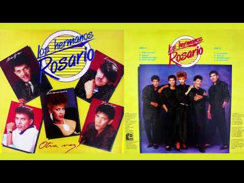 Solamente una vez - Los Hermanos Rosario