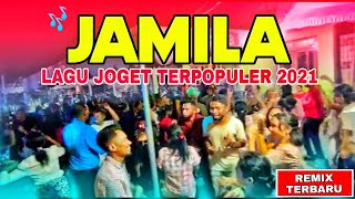 Download lagu LAGU JOGET TERBARU 2021 JAMILA WETA... mp3