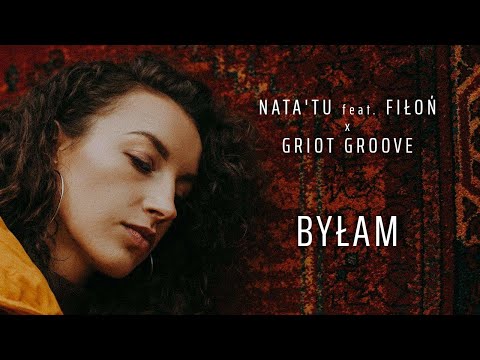 NATA'TU feat. FIŁOŃ - Byłam