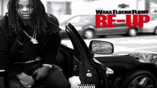Waka Flocka Flame - Ain&#39;t No Problems (Feat. Young Thug &amp; Judo) | Re-Up Mixtape !