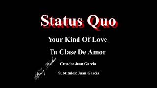 Status Quo   Your Kind Of Love Subtitulos