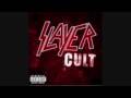 Slayer Cult With Lyrics 