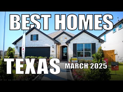 BEST Homes in TEXAS March 2025