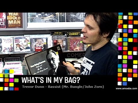 Trevor Dunn - What's In My Bag?