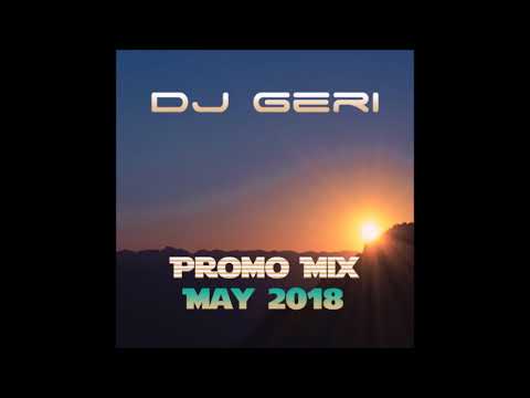 DJ Geri @ Promo Mix May 2018
