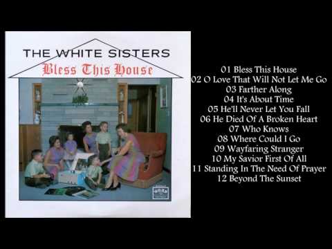 The Wthite Sister - Bless This House