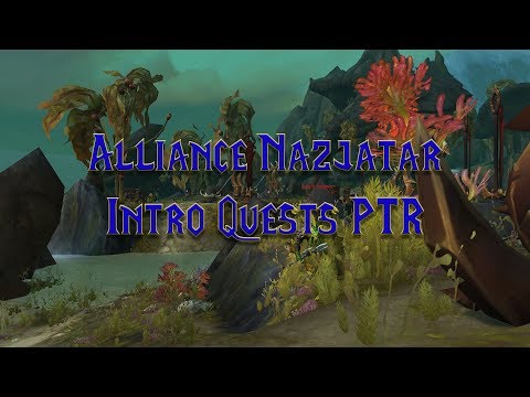 Alliance Nazjatar Intro Quest PTR