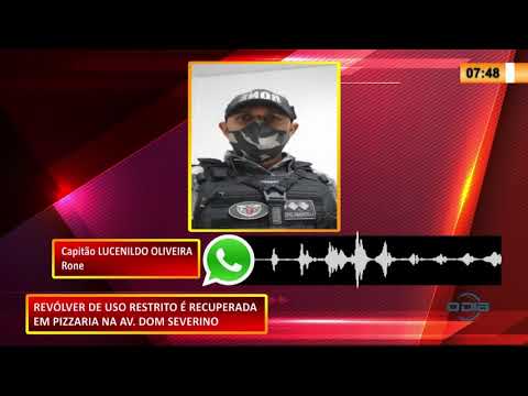 Arma de uso restrito é recuperada em pizzaria na Av Dom Severino 04 11 2020