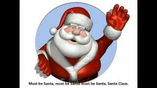 must be santa