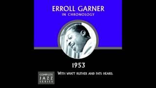Cheek To Cheek - Erroll Garner Trio