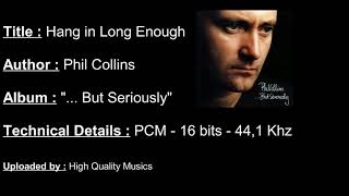 Phil Collins - Hang in Long Enough
