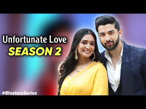 Unfortunate Love Season 2 Full Video In English || Zee World || Lakshmi and Rishi’s Marriage