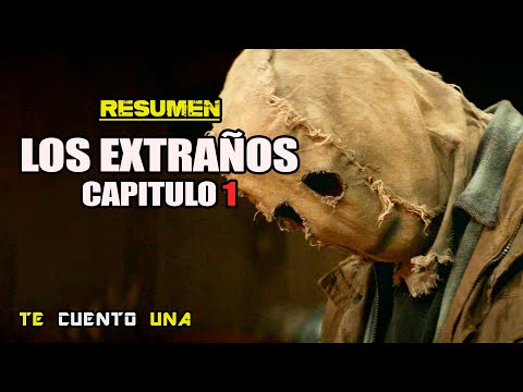 Los Extraños: Capítulo 1 (La nueva) | El Regreso de LOS ENMASCARADOS | RESUMEN