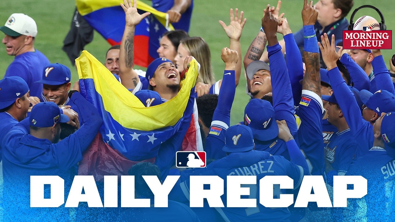 Team Venezuela wins their first World Baseball Classic! | Morning Lineup (MLB Daily Recap)
