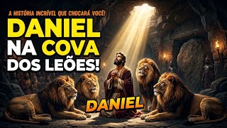 Daniel na Cova dos Leões | História Bíblica Revelada!