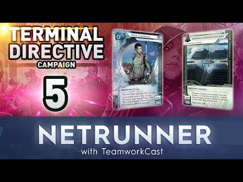 Terminal Directive Campaign - #5 - Work the System - Netrunner With TeamworkCast