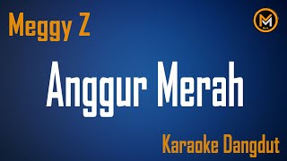 Download lagu Anggur Merah Karaoke Meggy Z Dangdut mp3
