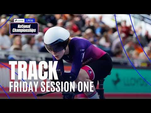 LIVE | 2026 Lloyds National Track Championships: Friday Session One
