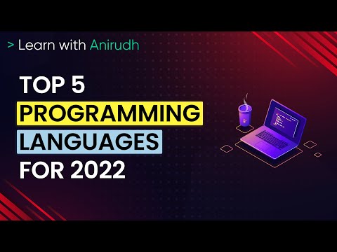 Top 5 Programming Languages for 2022 | Best Programming Languages | Learn with Anirudh