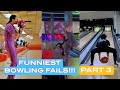 Funniest Bowling Fails Compilation Funny Bowling Fails 3 WidoFails