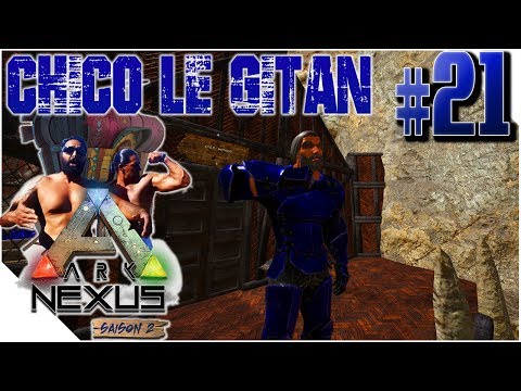 ARK : NEXUS S2 - Ep21 - CHICO S'INFILTRE EN FLIC ET BRÛLE DU POULET [FR]