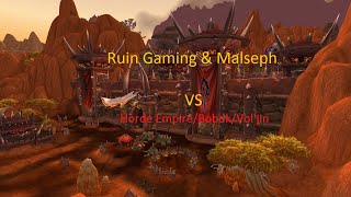 Ruin Gaming & Malseph wipes Horde Empire twice and Bobdk three times in Orgrimmar