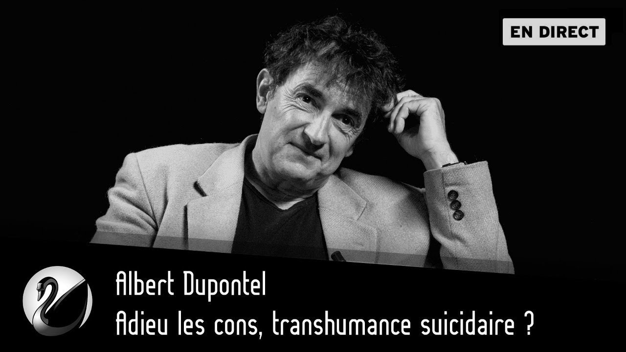 Adieu les cons, transhumance suicidaire ? Albert Dupontel