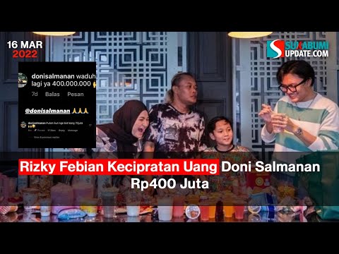 Rizky Febian Kecipratan Uang Doni Salmanan Rp400 Juta